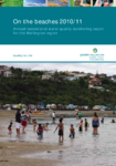 On the beaches 2010/11: Annual Recreational Water Quality Monitoring Report for the Wellington Region preview