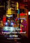 Strategic Public Transport Asset Control Strategy | Proposed for consultation preview